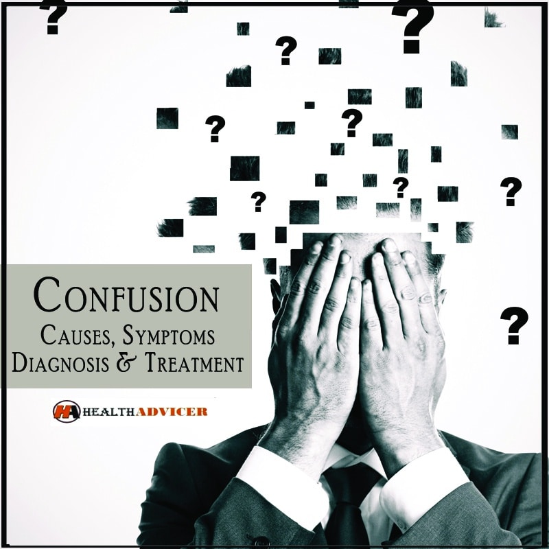 Confusion Causes, Treatment, And When To Seek Help