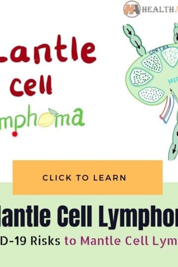 COVID-19 Risks When You Have Mantle Cell Lymphoma