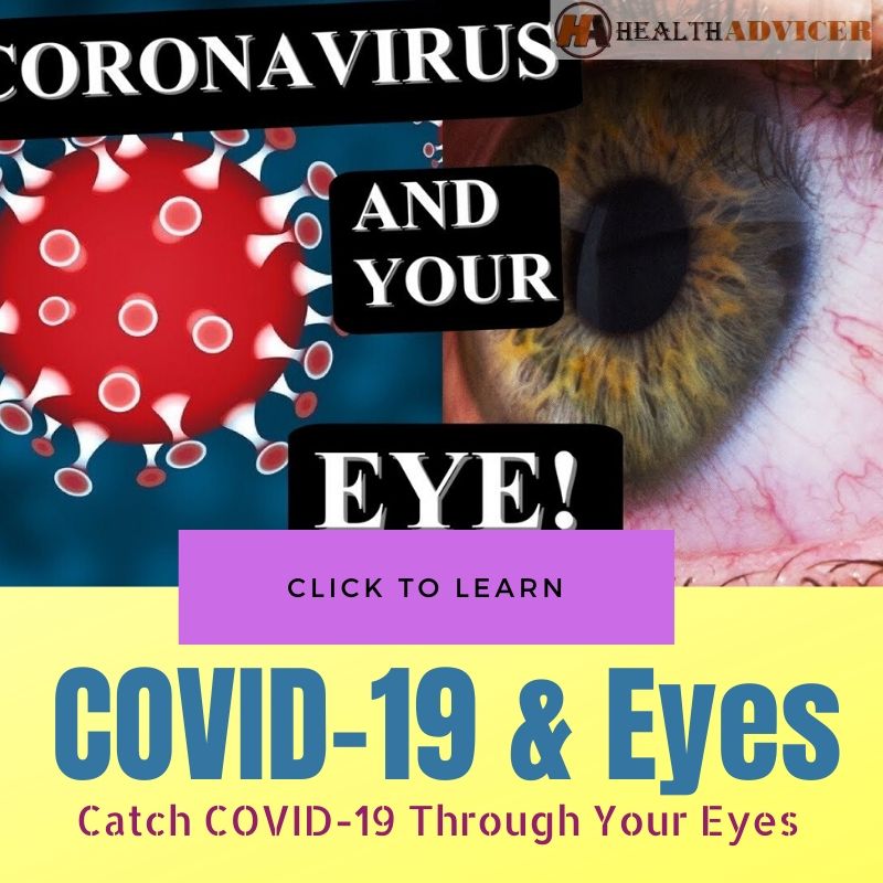 Catch COVID-19 Through Your Eyes