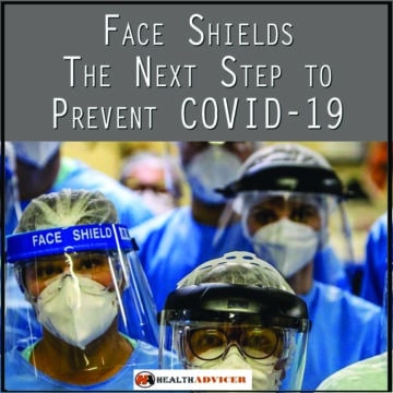 Face Shields The Next Step to Prevent COVID