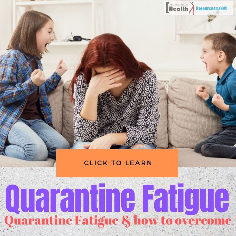 Quarantine Fatigue