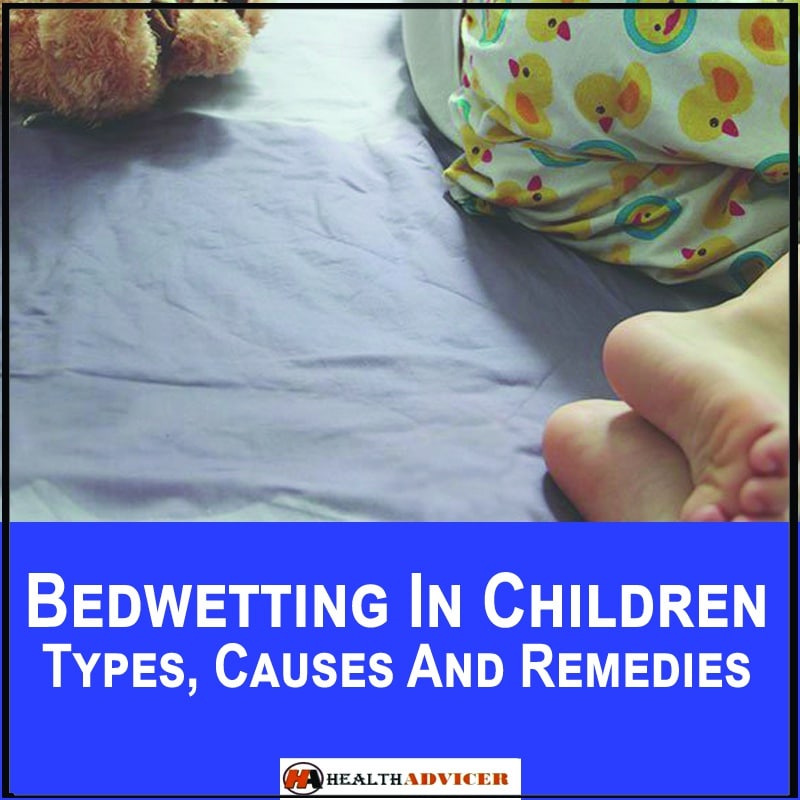 Bedwetting In Children Types, Causes And Remedies